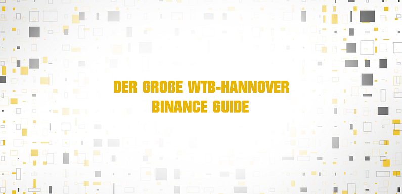 Der große deutschsprachige Binance Guide